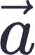 {"aid":null,"id":"1","code":"$$\\vec{a}$$","type":"$$","backgroundColorModified":false,"font":{"color":"#302a3e","family":"Arial","size":11},"backgroundColor":"#ffffff","ts":1752314972743,"cs":"v9Wao+tspiFdt+j7OiFr/A==","size":{"width":8,"height":12}}